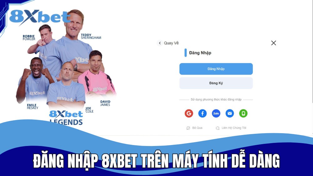 Đăng nhập trên máy tính dễ dàng để trải nghiệm tại 8XBET