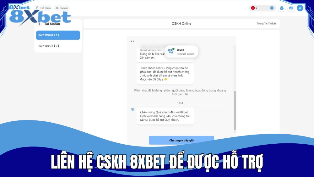 Liên hệ cho đội ngũ CSKH 8XBET để được hỗ trợ