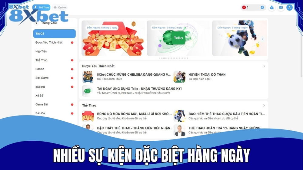 Nhiều sự kiện đặc biệt diễn ra hàng ngày tại 8XBET