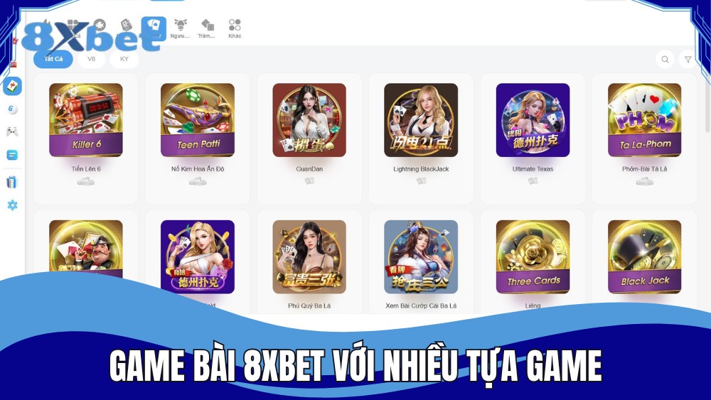 Sảnh game bài 8XBET với nhiều tựa game giải trí hàng đầu