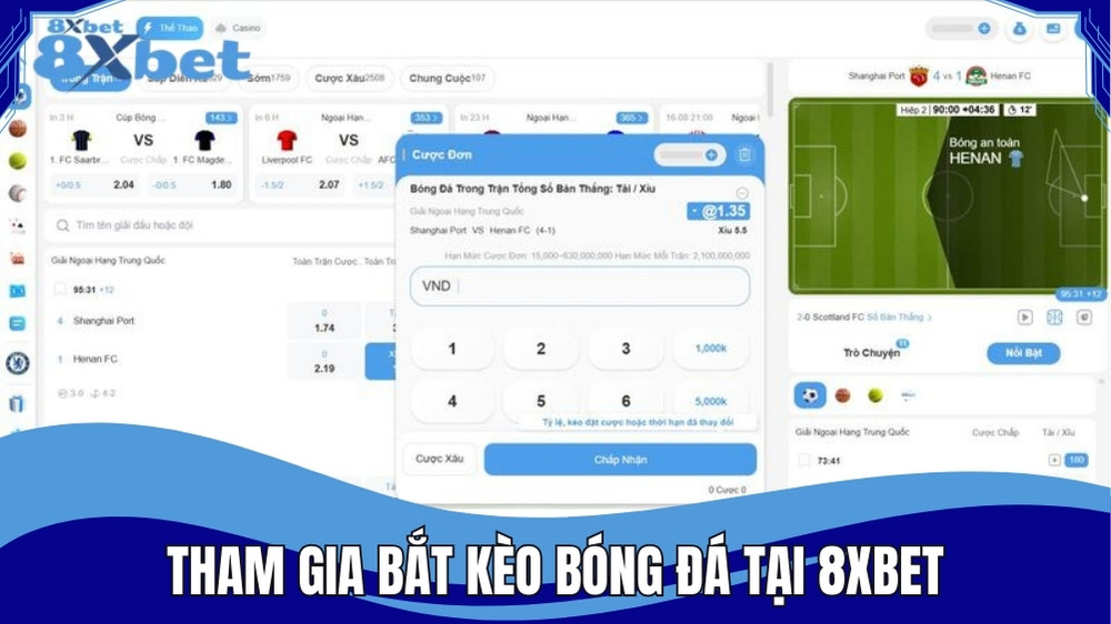 Tham gia bắt kèo bóng đá tại nhà cái 8XBET